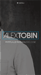 Mobile Screenshot of alextobinmusic.com